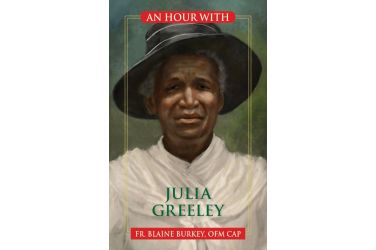 An Hour With Julia Greeley
