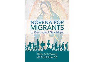Novena for Migrants to Our Lady of Guadalupe