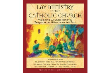 Lay Ministry in the Catholic Church CDs & Study Guide