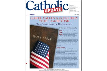 Gospel Values in an Election Year...and Beyond