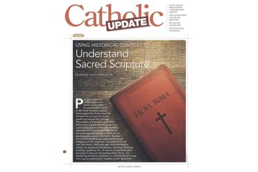Using Historical Context to Understand Sacred Scripture