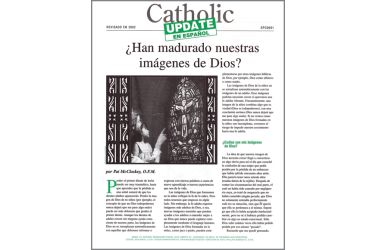 Han Madurado Nuestras Imagenes De Dios?