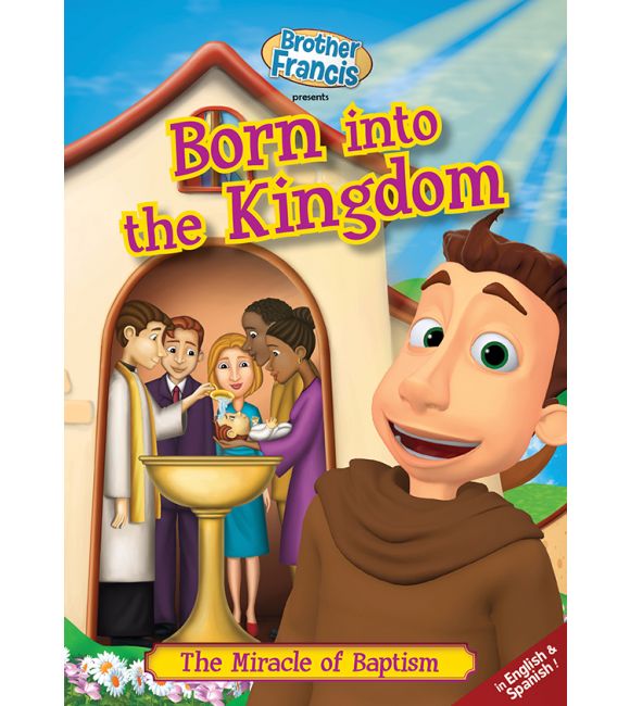 Born Into the Kingdom