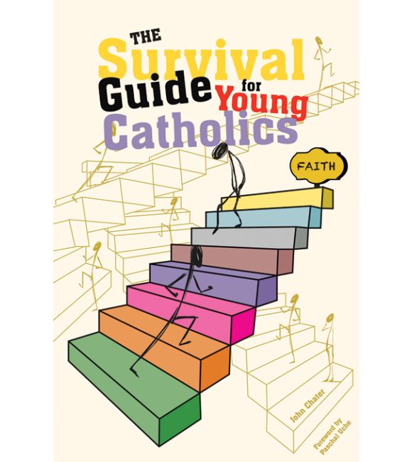 The Survival Guide for Young Catholics
