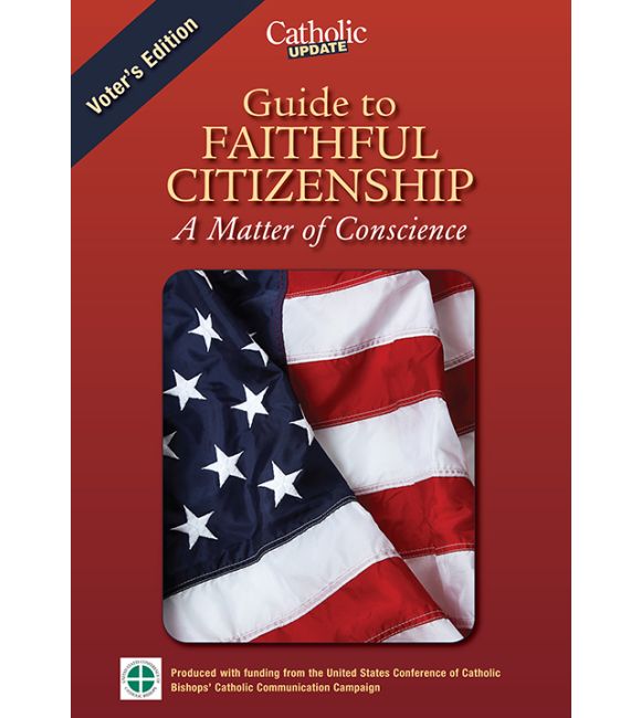 Catholic Update Guide to Faithful Citizenship