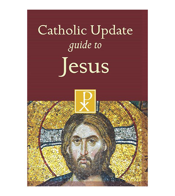 Catholic Update Guide to Jesus