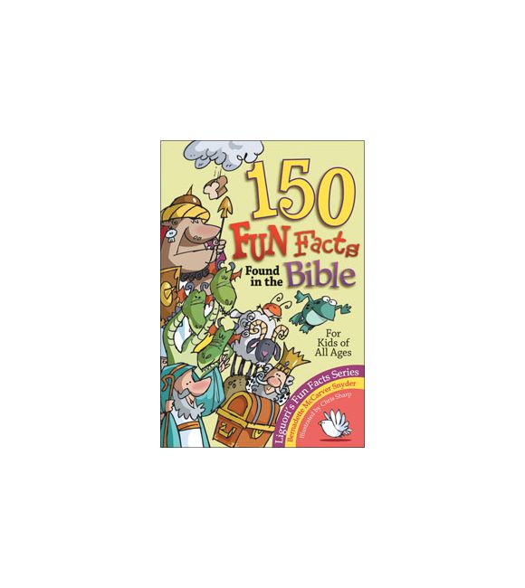 150 Fun Facts Found in the Bible