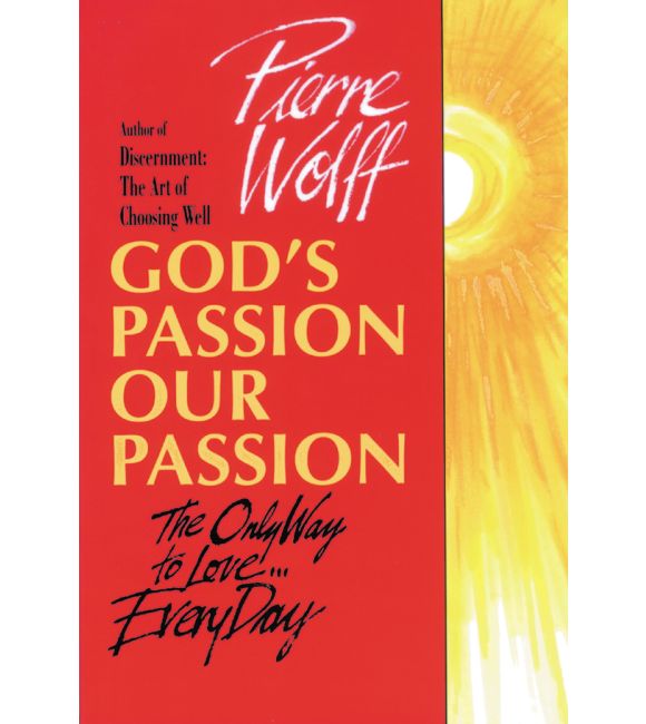 God's Passion, Our Passion
