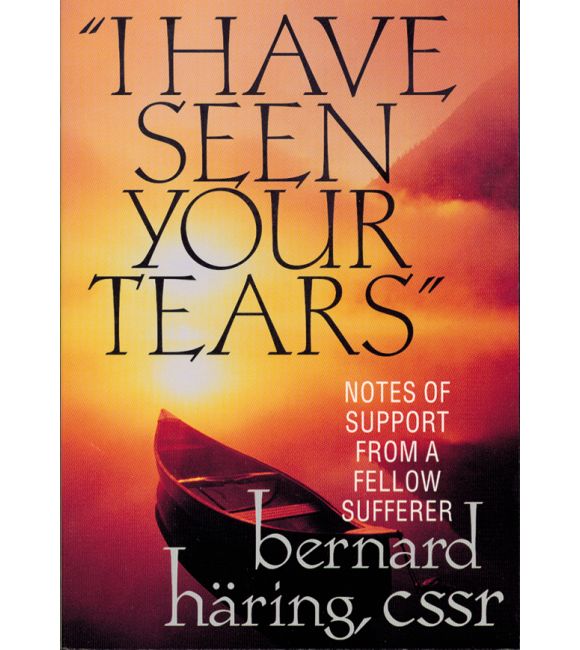"I Have Seen Your Tears" Notes of Support from a Fellow Sufferer
