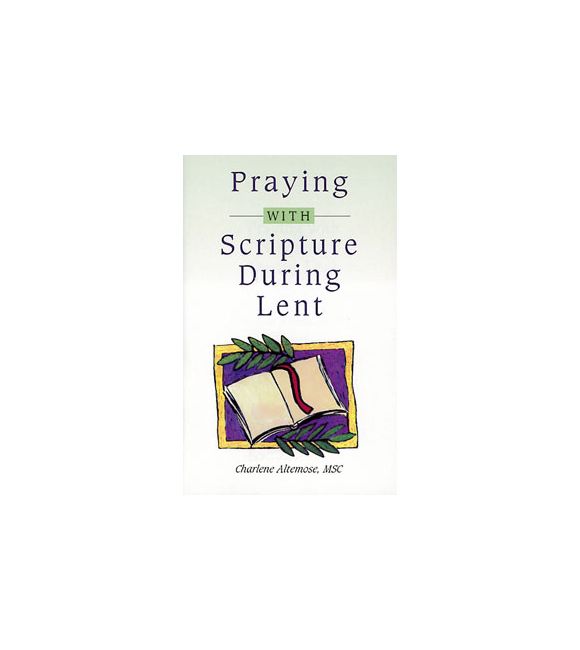 Praying With Scripture During Lent