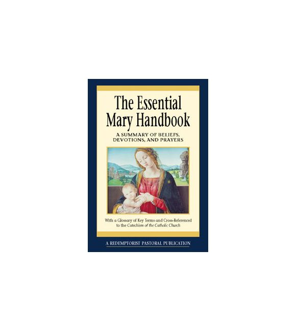 The Essential Mary Handbook