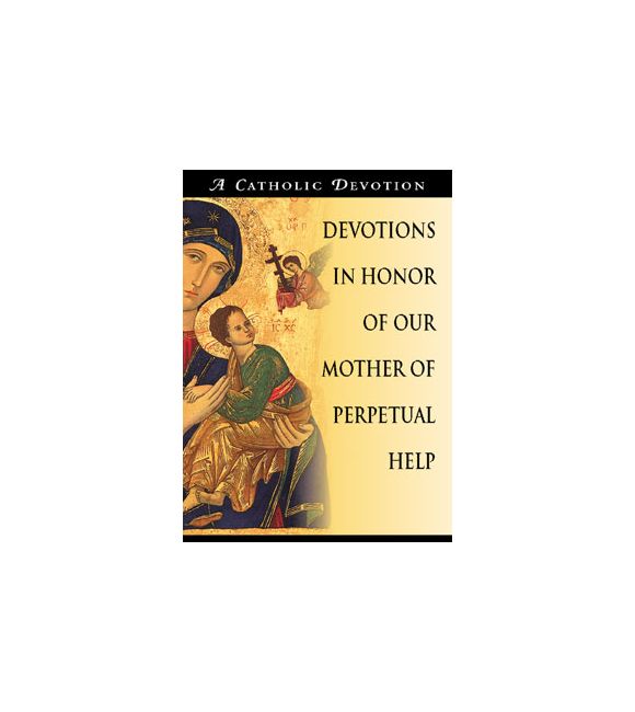 Devotions in Honor of Our Mother of Perpetual Help