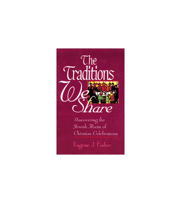 The Traditions We Share