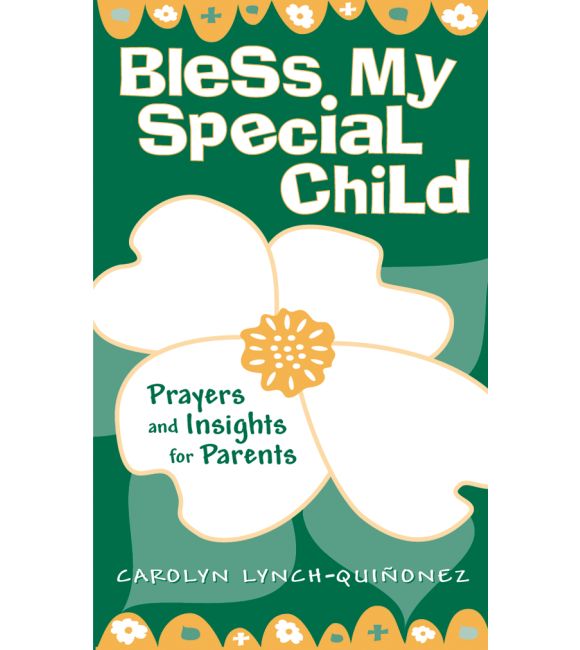 Bless My Special Child