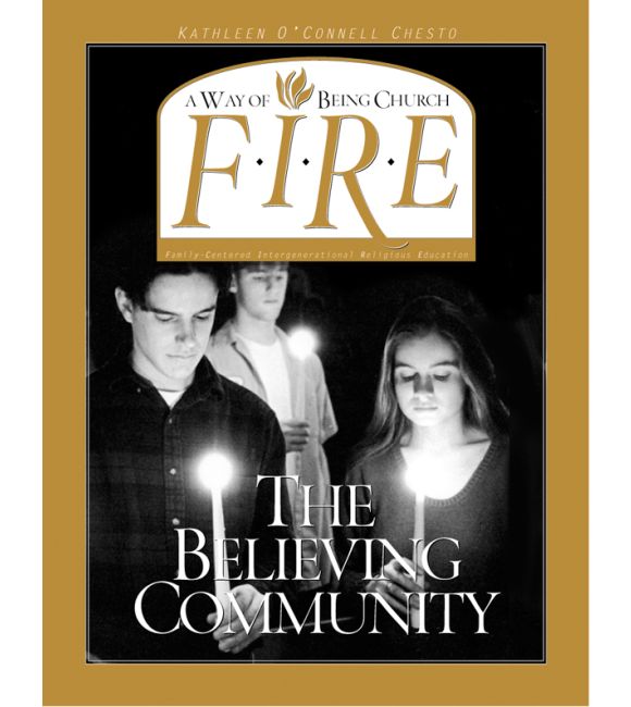 F.I.R.E.: The Believing Community