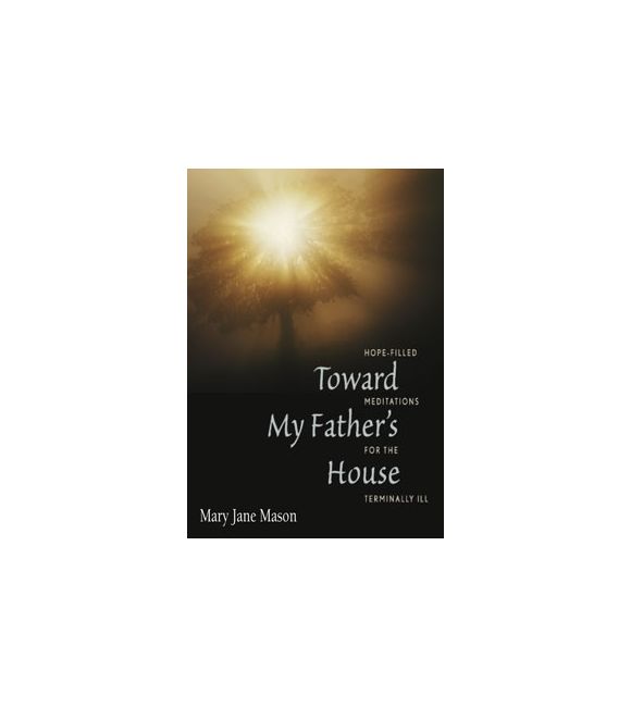 Toward My Father's House