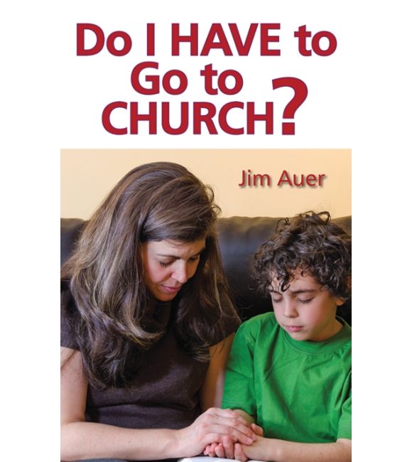 Do I Have to Go to Church?