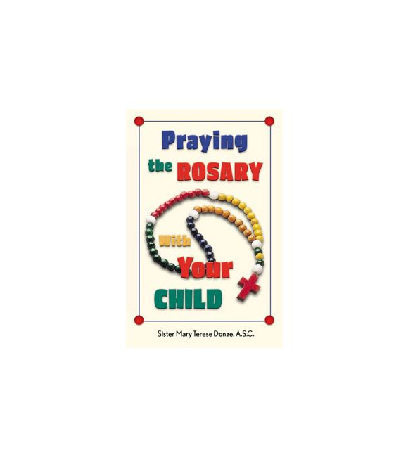 Praying the Rosary With Your Child