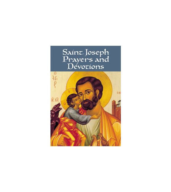 Saint Joseph Prayers and Devotions