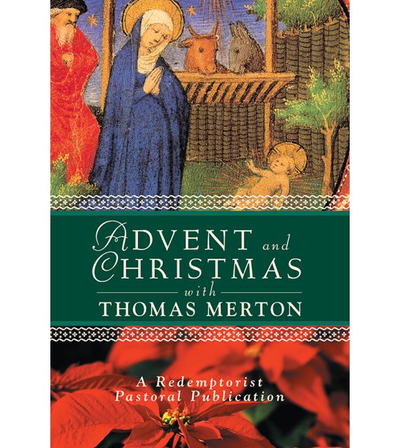 Advent and Christmas Wisdom with Thomas Merton