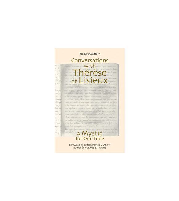 Conversations With Thérèse of Lisieux