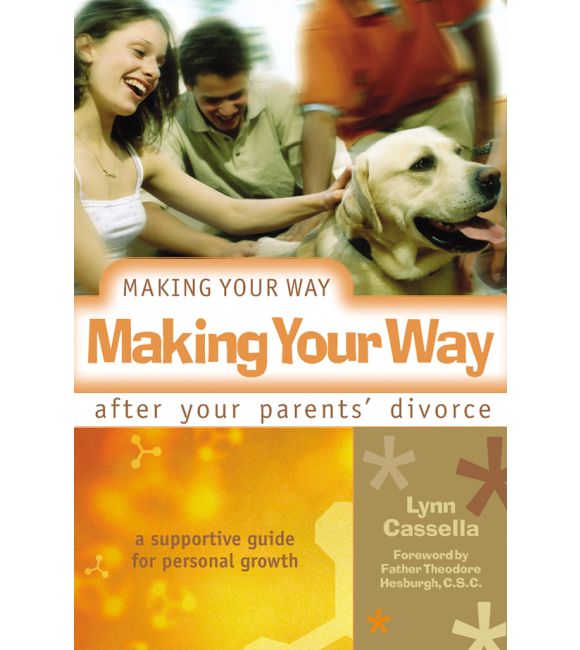 Making Your Way After Your Parents' Divorce