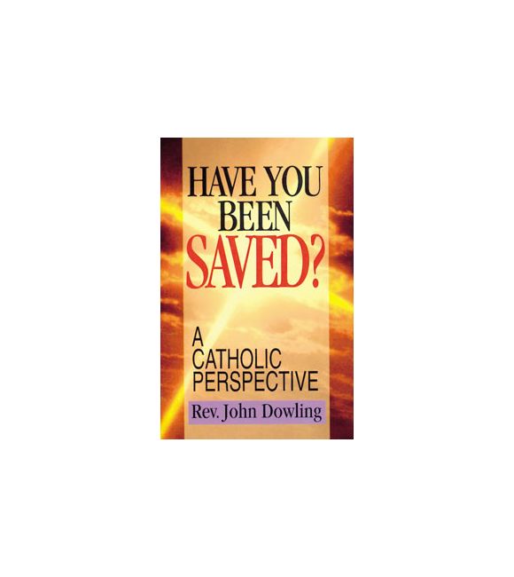 Have You Been Saved?