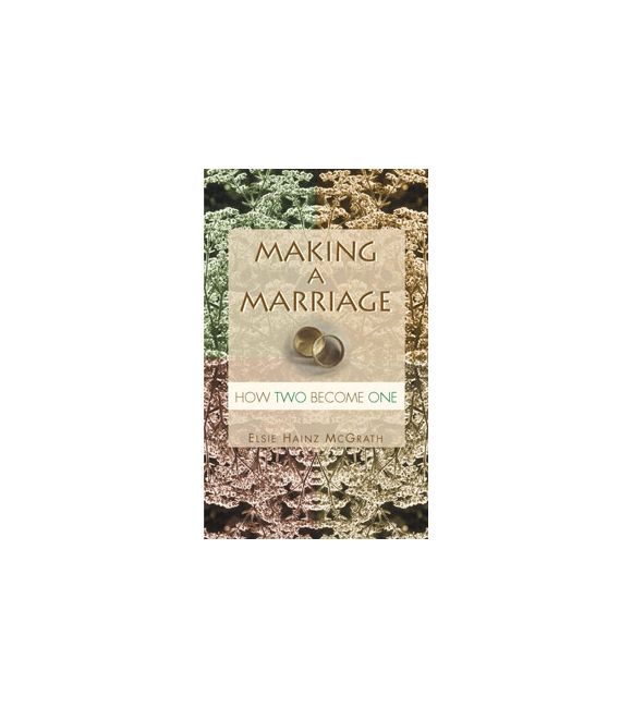 Making a Marriage