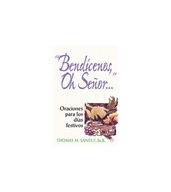 Bendícenos, Oh Señor...