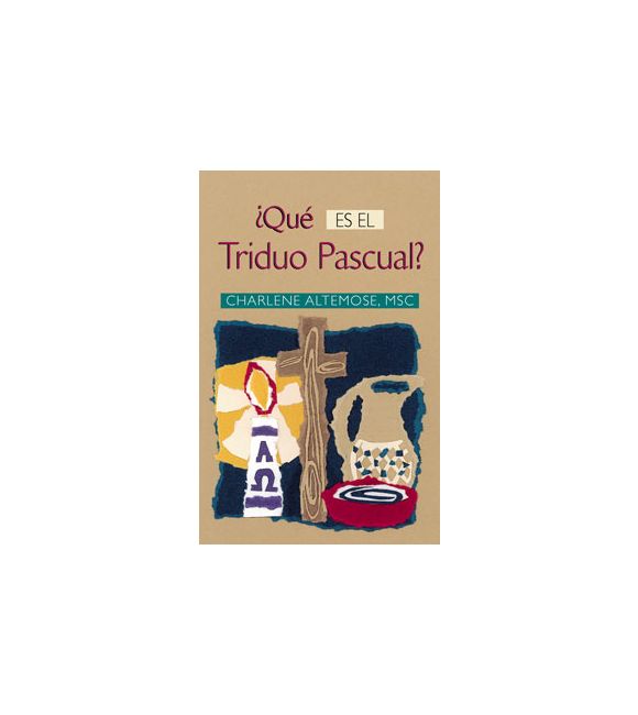 ¿Qué es el Triduo Pascual?