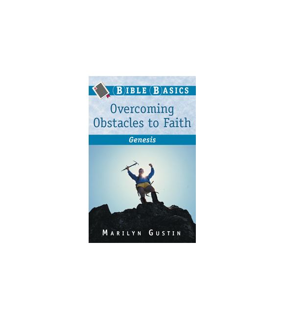 Overcoming Obstacles to Faith