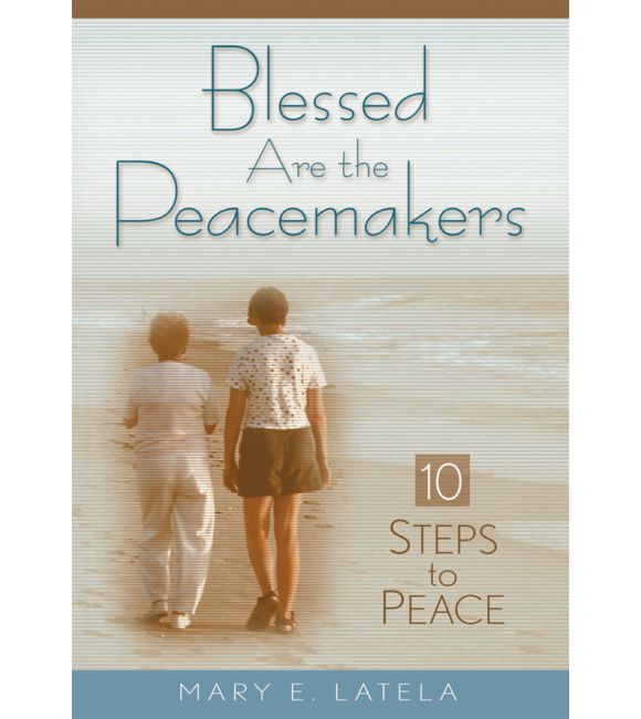 Blessed Are the Peacemakers