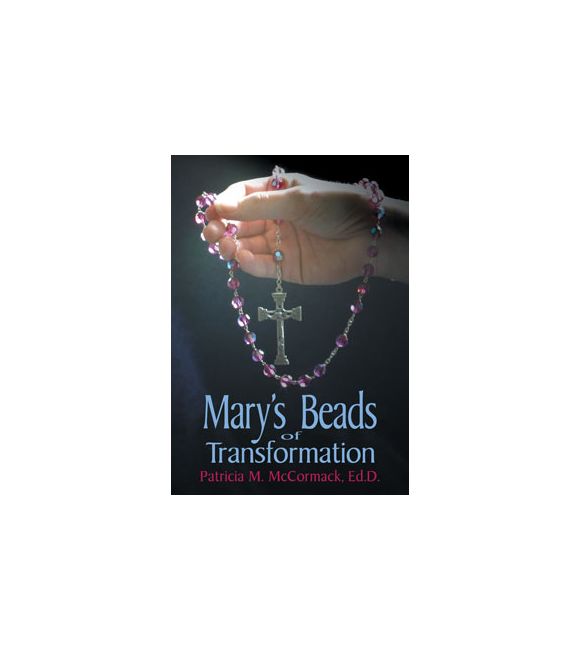 Mary's Beads of Transformation