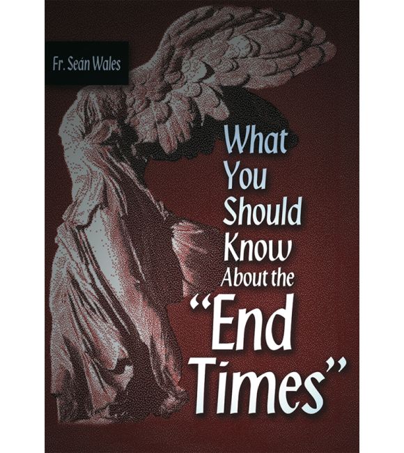 What You Should Know About the "End Times"