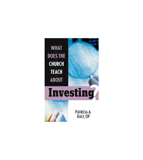 What Does the Church Teach About Investing?