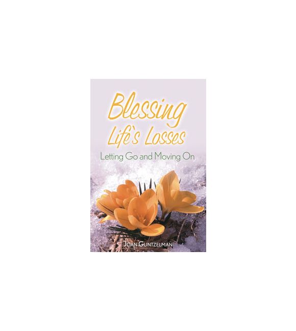Blessing Life's Losses