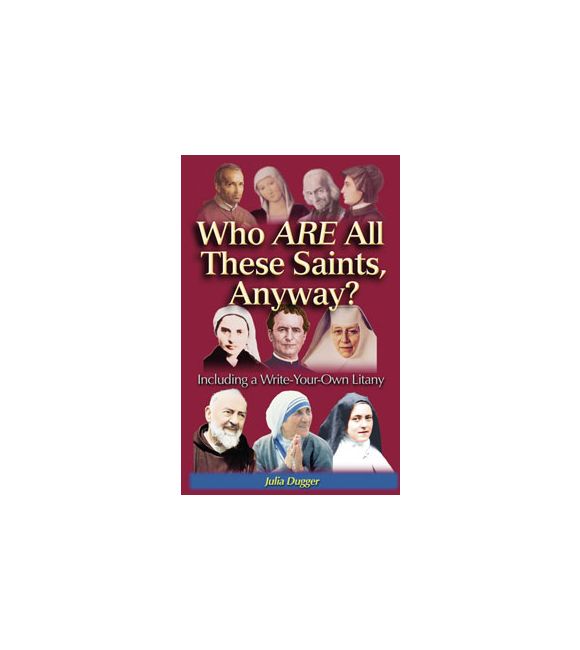 Who ARE All These Saints, Anyway?