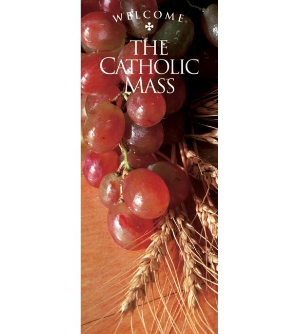 Welcome: The Catholic Mass