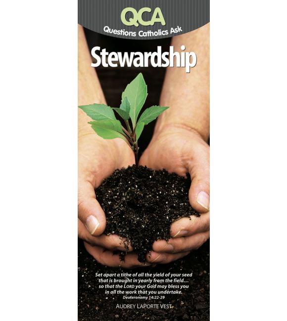 Questions Catholics Ask: Stewardship