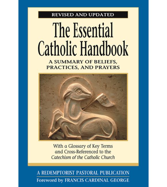 The Essential Catholic Handbook