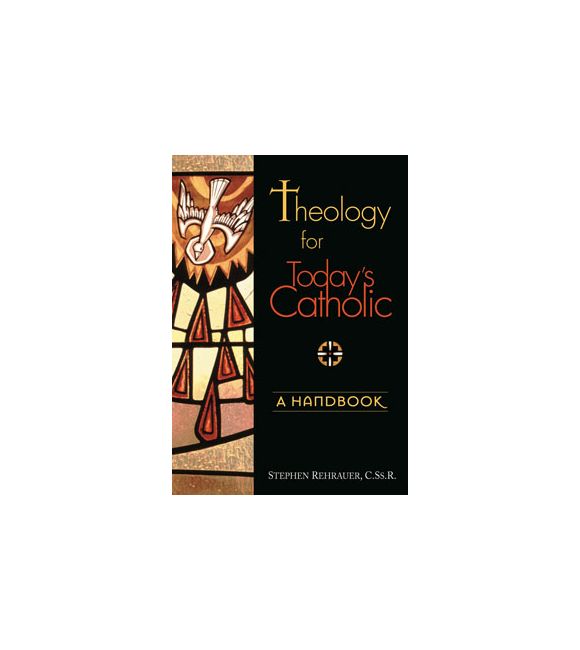 Theology for Today's Catholic