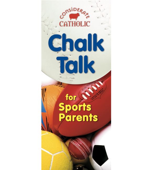 Considerate Catholic: Chalk Talk for Parents