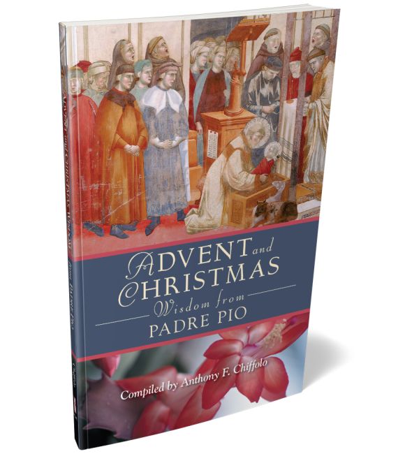 Advent and Christmas Wisdom from Padre Pio