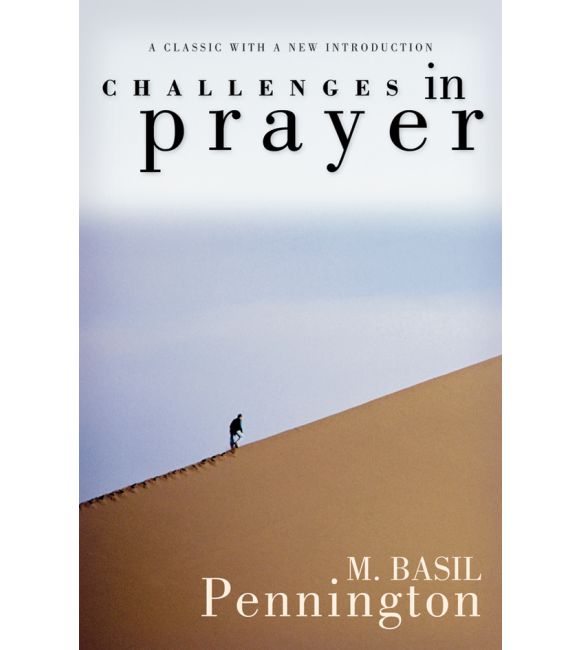 Challenges in Prayer