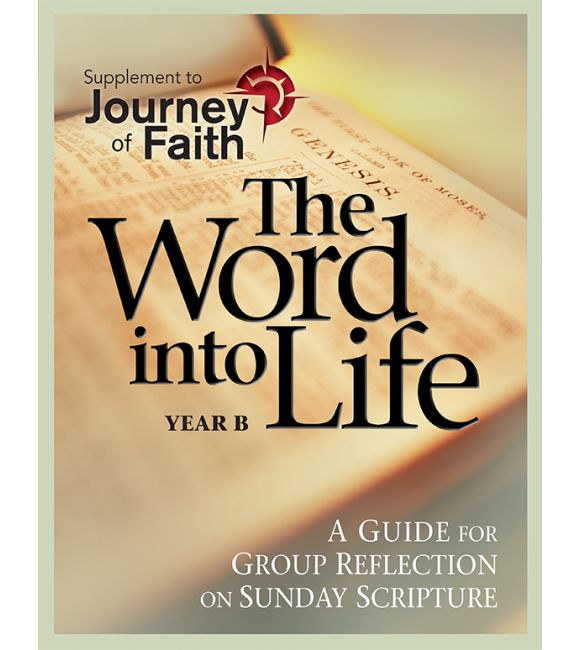 The Word into Life, Year B