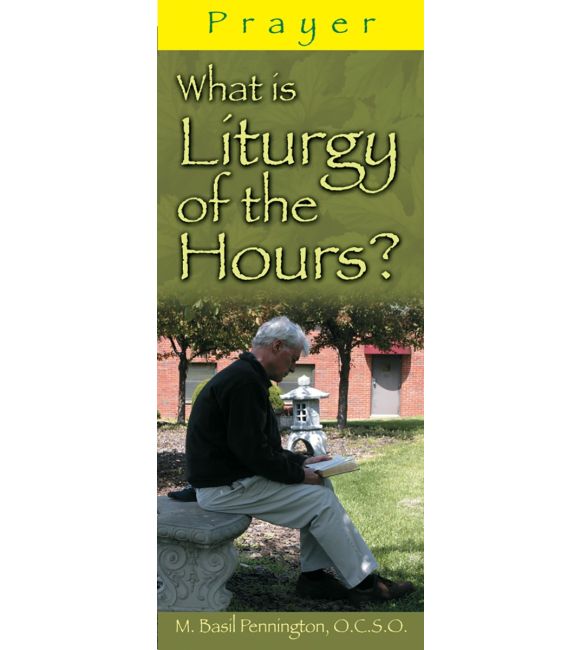 Prayer: What is Liturgy of the Hours?