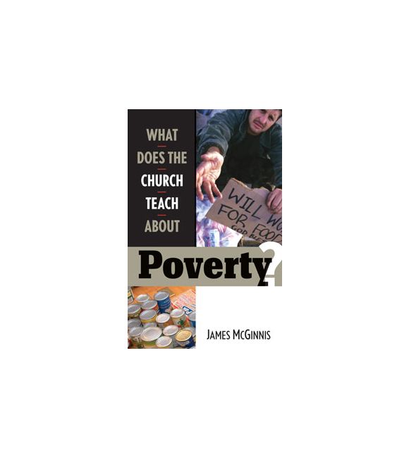 What Does the Church Teach About Poverty?