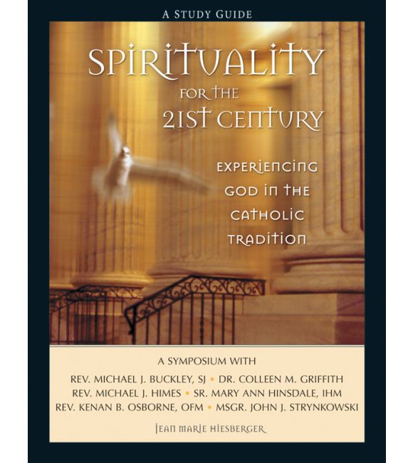 Spirituality for the 21st Century