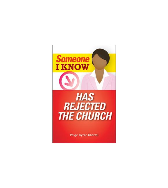 Someone I Know Has Rejected the Church