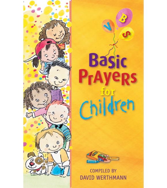 Basic Prayers for Children: VBS Edition